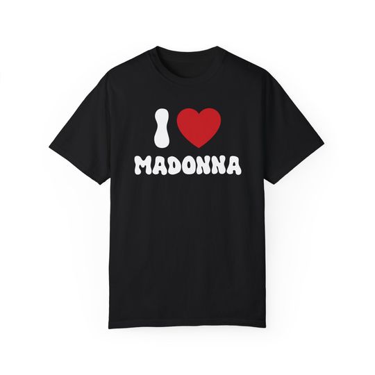 Discover I Love Madonna Shirt, Music Shirt, Madonna Fan Gift