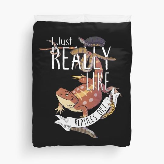Discover I Just Really Like Reptiles, OK? Duvet Cover