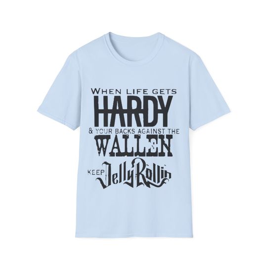 Discover Jelly Roll, Wallen, Hardyy  shirt