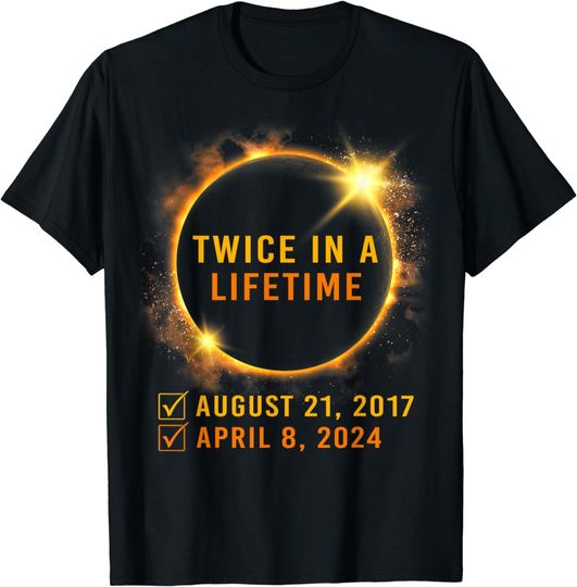 Discover Solar Eclipse Shirt Twice in Lifetime 2024 Solar Eclipse T-Shirt