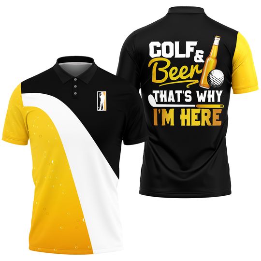 Discover Golf And Beer That's Why I'm Here Polo Shirts
