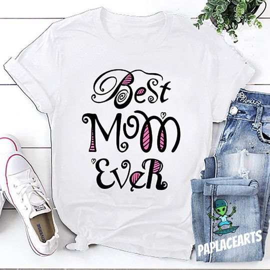 Discover Best Mom Ever T-Shirt, Mothers Day Shirt, Best Mom Ever Vintage T-Shirt