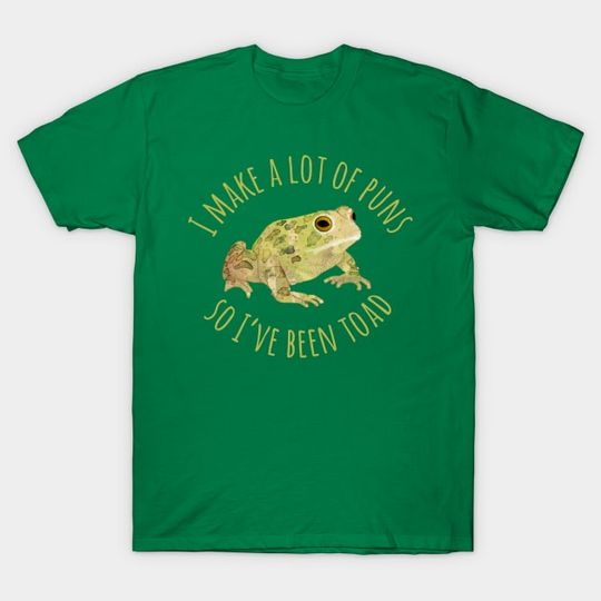 Discover Toad Pun - Pun - T-Shirt