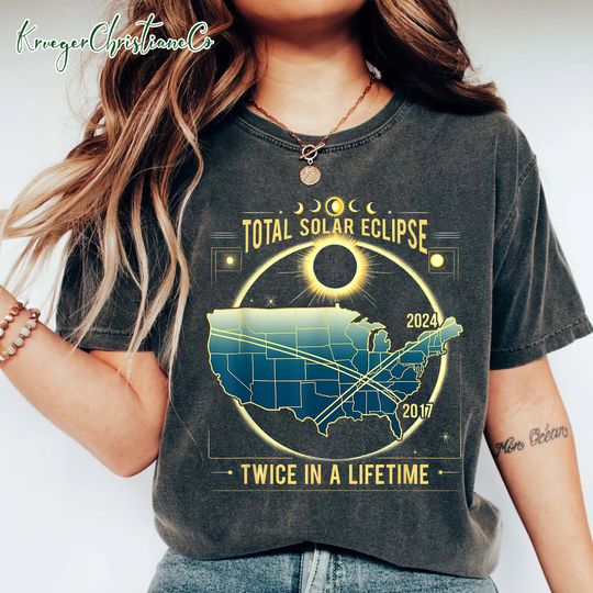 Discover Total Solar Eclipse Twice In A Lifetime T-shirt, Solar Eclipse April 8 2024