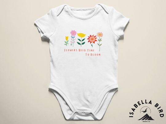 Discover Baby Bodysuit - 'Flowers Need Time to Bloom' Design