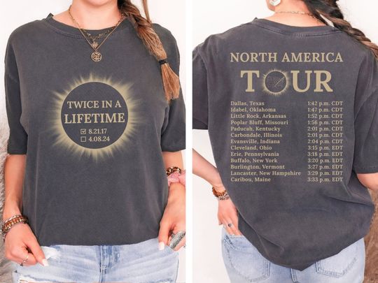 Discover Twice In A Lifetime, Solar Eclipse 4.08.2024 Shirt, Totality Spring 2024 Shirt