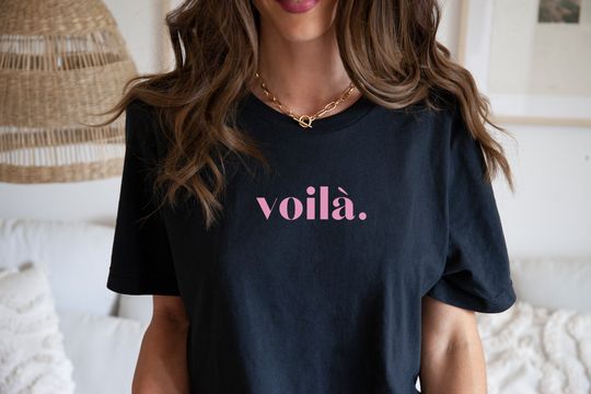 Discover Voila Women's French Quote Shirt, Trendy Aesthetic T-Shirt