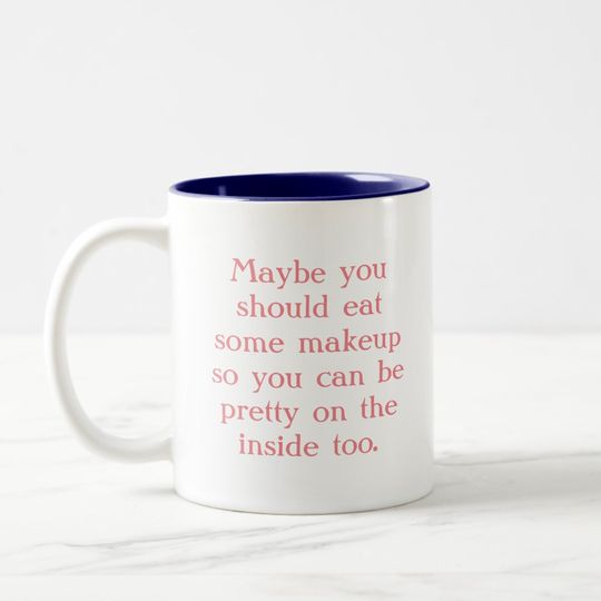 Discover Funny Sarcastic Girl Saying Humorous Pink Mug