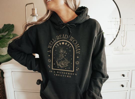 Discover A Well Read Woman Bookish Hoodie