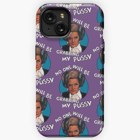 Discover Mrs Slocombe doesn't like trump. Are you being served? iPhone Case