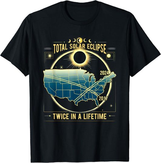 Discover Total Solar Eclipse Twice in a Lifetime 2024  T-Shirt