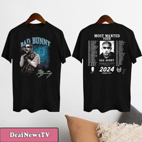 Discover Bad Bunny 2024 Most Wanted Tour T-Shirt