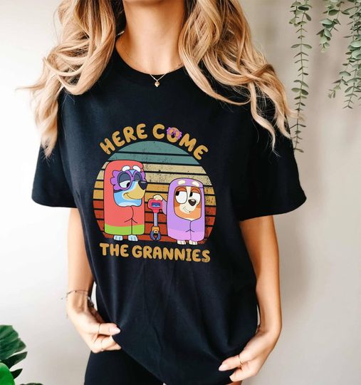 Discover Here Come the Grannies BlueyDad Shirt