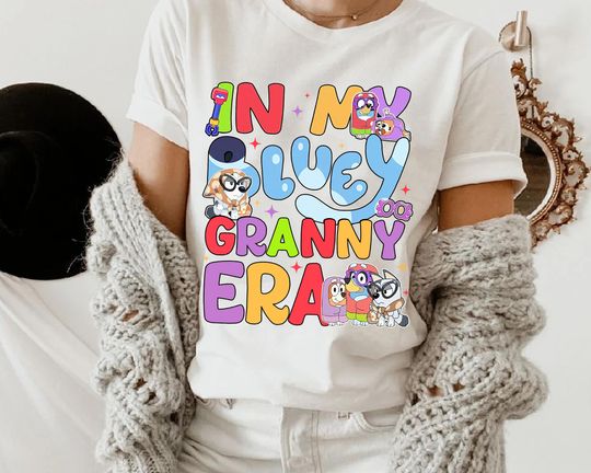 Discover In My BlueyDad Granny Era Shirt - Family Loving Tee