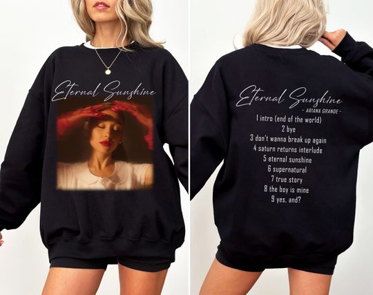Discover Ariana 2024 Shir, Eternal Sunshine Tracklist Sweatshirt