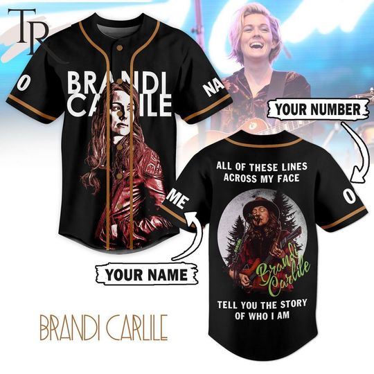 Discover Brandi Carlile All Off These Lines Across My Face Tell You Baseball Shirt