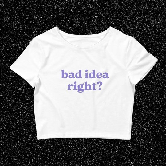 Discover Bad Idea Right Olivia Rodrigo Crop Top Baby Tee