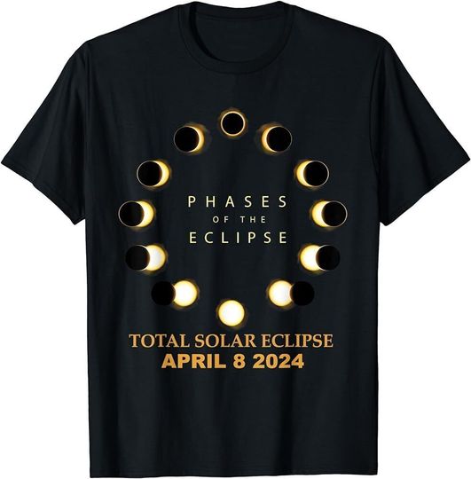 Discover Total Solar Eclipse April 8th 2024 Phases T-Shirt