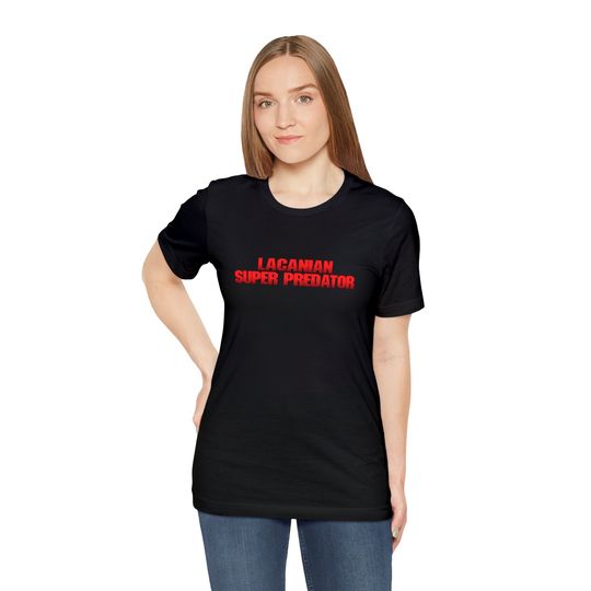 Discover Lacanian Super Predator Lacan Psychoanalysis Philosophy T-shirt