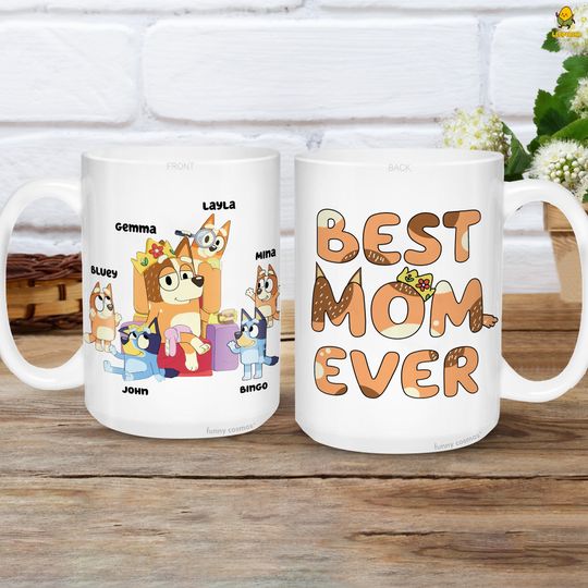 Discover BlueyDad Best Mom Ever Mug