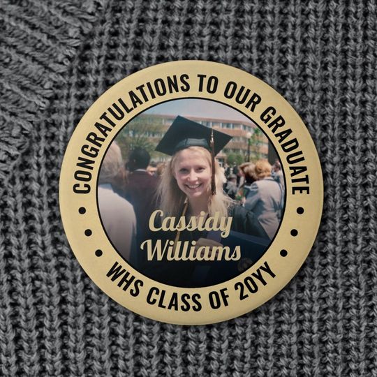 Discover Any Text Graduation Photo Congrats Black and Gold Pin Buttons