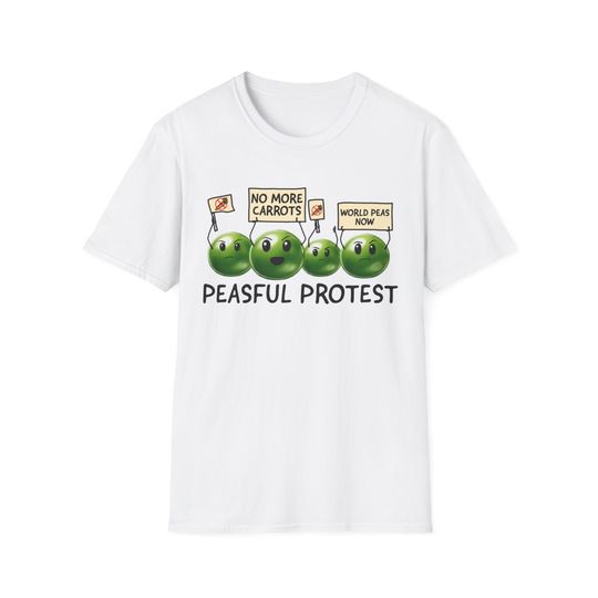 Discover Peasful Protest  Give Peas A Chance T-Shirt