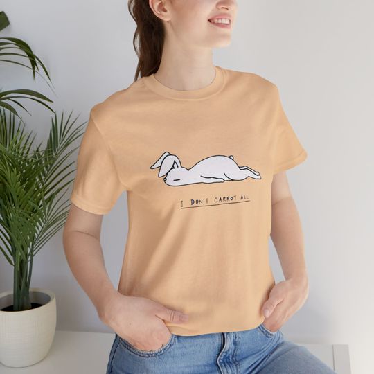 Discover I Don't Carrot All Funny T-Shirt