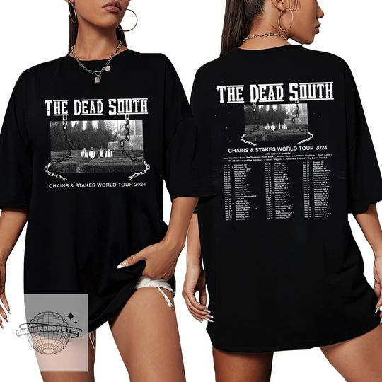 Discover The Dead South - Chains & Stakes World Tour 2024 Double-Sided Shirt