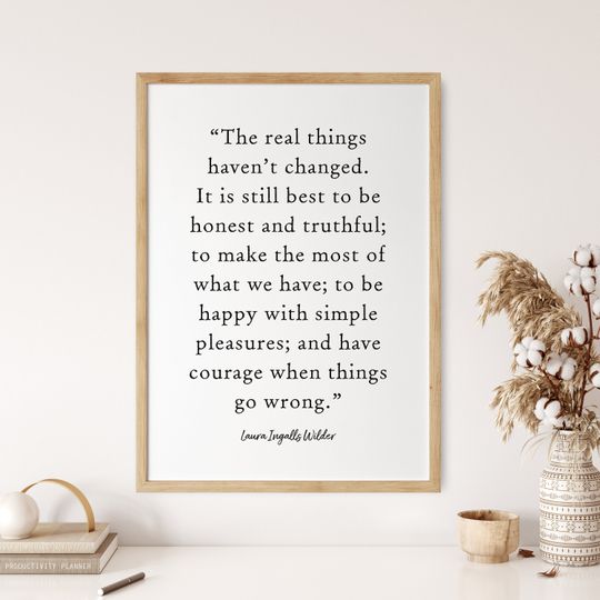 Discover Real Things, Quote, Laura Ingalls Wilder, Home, Family, Wall Decor poster