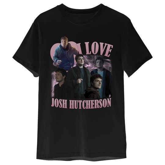 Discover I Love Josh Hutcherson shirt, Hutcherson Josh Tshirt