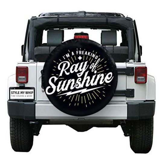 Discover Im a freakin ray of sunshine fun funny snarky spare tire cover