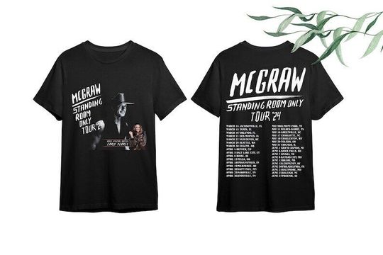 Discover Tim McGraw 2024 Tour Standing Room Only Shirt