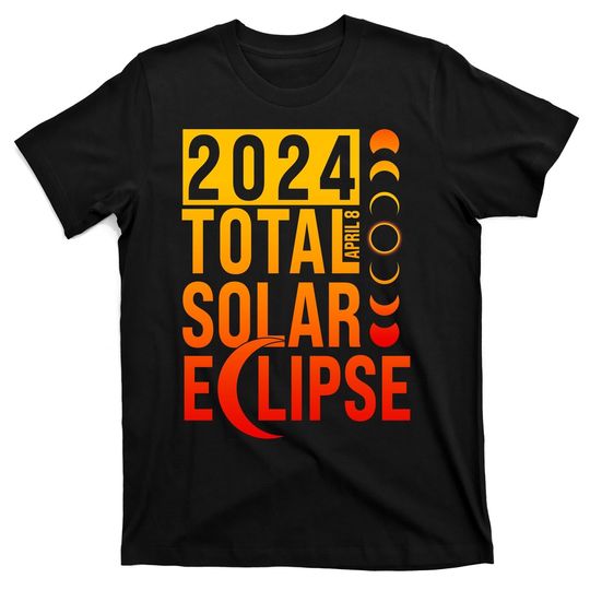 Discover 2024 Total Solar Eclipse April 8 T-Shirt