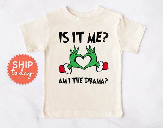 Discover Is It Me? Am I The Drama? Toddler Shirt, Funny Christmas Kids Shirt