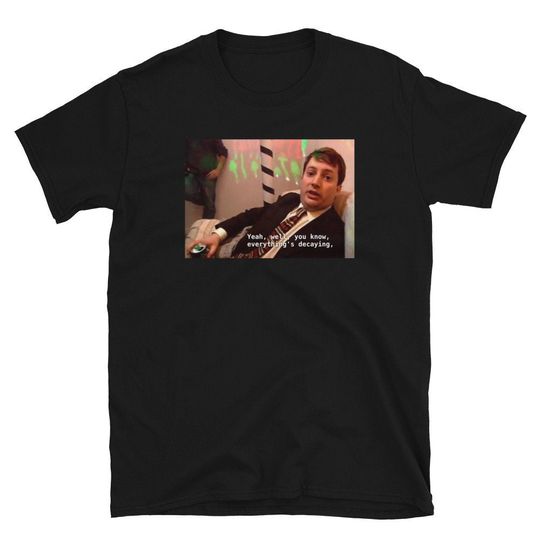 Discover everything's decaying david mitchell as mark corrigan in peep show t-shirt