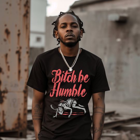 Discover Kendrick Lamar 'Be Humble' Quote T-shirt