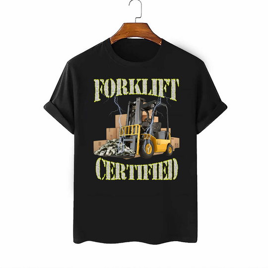 Discover Forklift Certified Shirt, Forklift Driver Shirt