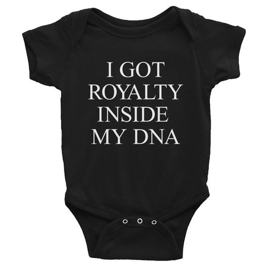 Discover Got Royalty Inside My DNA Hip Hop Baby Onesie