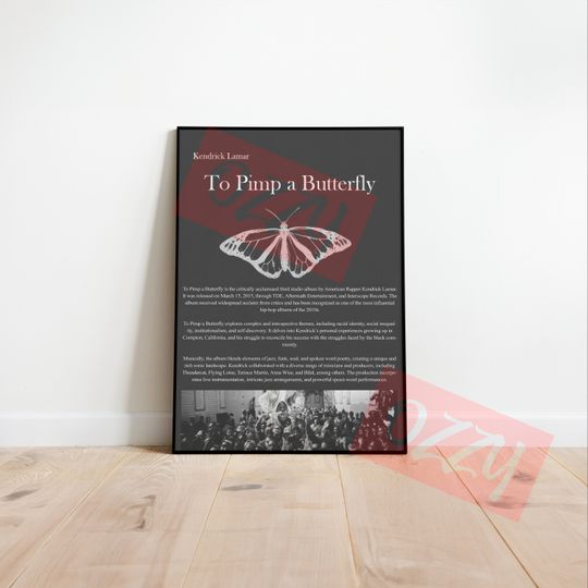 Discover Kendrick Lamar To Pimp A Butterfly Poster