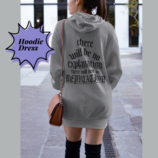 Discover Reputation Hoodie Sweater Dress, There will be no explanation there will just be reputation hoodie dress