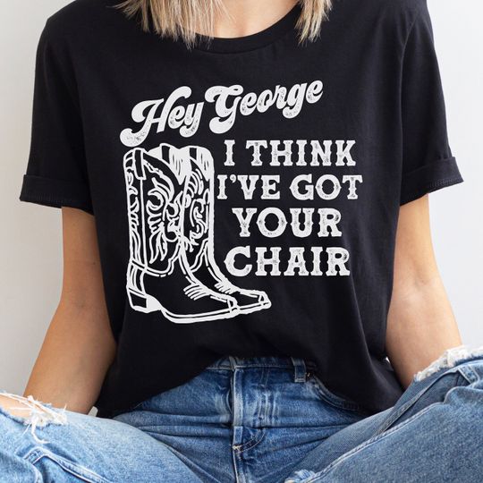 Discover Hey George Shirt, Distressed Graphic Tee, Country Concert Tee