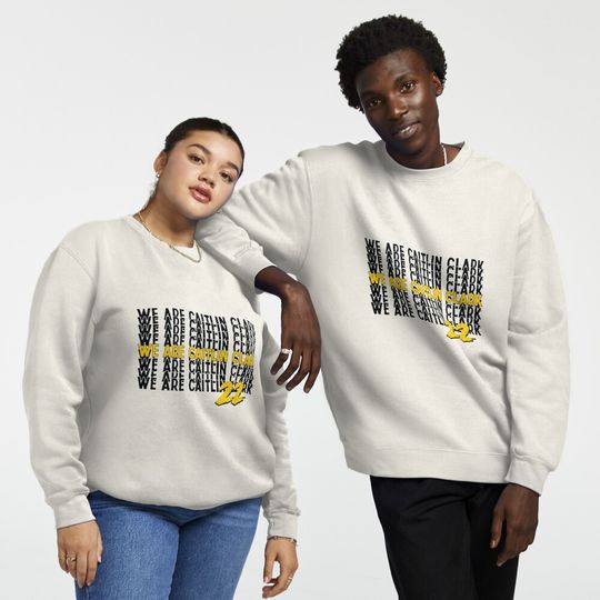 Discover we are caitlin clark Pullover Sweatshirt
