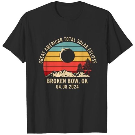 Discover Broken Bow Ok Oklahoma Total Solar Eclipse 2024 T-Shirts