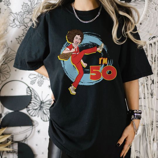 Discover Sally O'Malley is 50 Shirt, Sally O'Mally Shirt