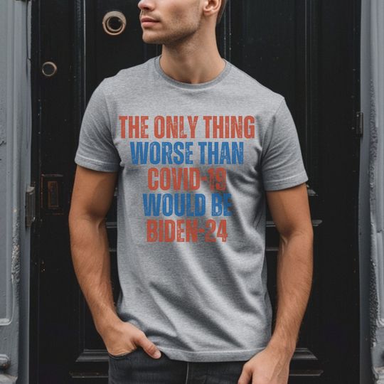 Discover Things I Trust More Than Biden, Anti Biden, Funny Political T-Shirt