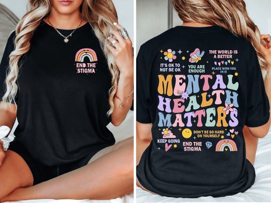 Discover Mental Health Matters Shirt Funny Mental Double Sided T-Shirt