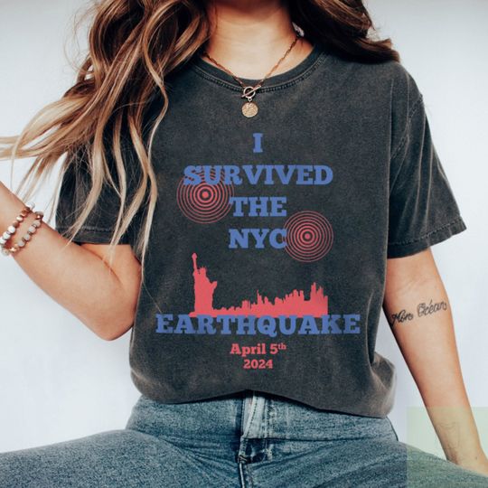 Discover 2024 New York City Earthquake Shirt, I Survived the NYC Earthquake Tee
