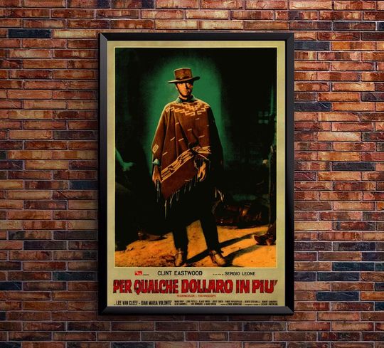 Discover Clint Eastwood Poster - For a Few Dollars More
