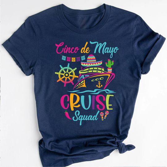 Discover Cinco De Mayo Cruise Squad 2024 T-Shirt