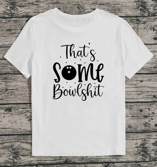 Discover That's Some Bowlshit Bowling T-Shirt